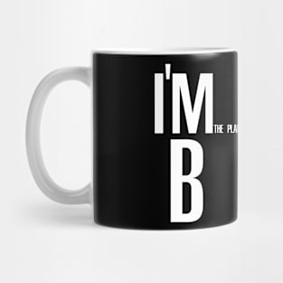 I'm from the planet BYA Mug